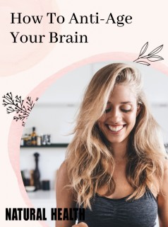 Anti-Age Your Brain