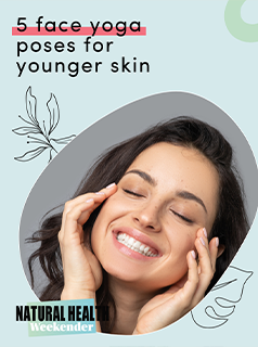 5 face yoga poses for younger skin